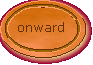 onward